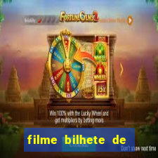 filme bilhete de loteria dublado download